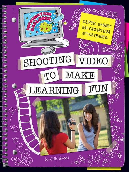 Title details for Shooting Video to Make Learning Fun by Julie Green - Available